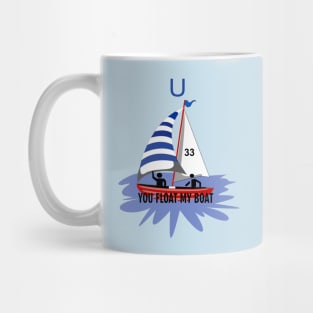 You Float My Boat Mug